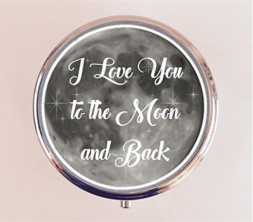 I Love You to the Moon and Back Pill box Pillbox Case Holder Stash Box Full Moon Romance Quote