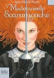 Image de Mademoiselle Scaramouche (Folio Junior) (French Edition)