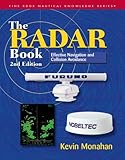 The Radar Book : Effective Navigation and Collision Avoidance, Monahan, Kevin, 1932310363