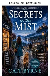 Livro Segredos na neblina Livro 5: Mistério, assassinato e romance se encontram no coração das Terras Altas da Escócia (Série de mistério romântico de Lochraven)