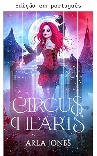 Livro Corações do circo (Série Cirque Macabre Livro 1)