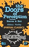 The Doors of Perception: Heaven and Hell (Thinking Classics) cover