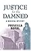 Justice For The Damned: A Medieval Mystery #4 (Medieval Mysteries)
