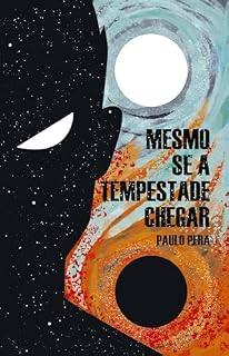 Livro Mesmo se a Tempestade Chegar