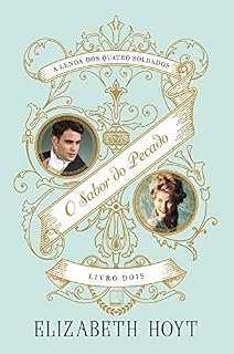 Livro O sabor do pecado - A lenda dos quatro soldados - vol. 2