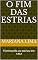 Livro O FIM DAS ESTRIAS: Eliminando as estrias em casa