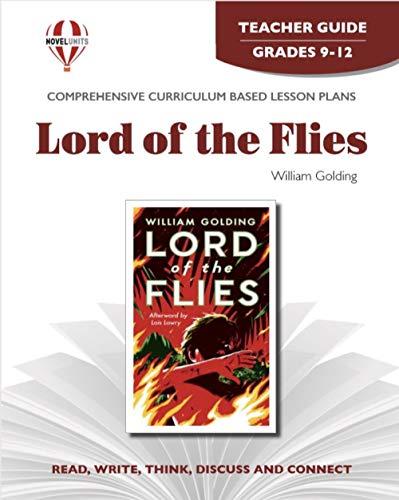 Lord of the Flies -Teacher Guide by Novel Units (Modern Critical Interpretations Series) Lord of the Flies -Teacher Guide by Novel Units (Modern Critical Interpretations Series)