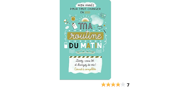 Ma Routine Du Matin Carnet A Completer Pour Reveiller Ma Vie En Mon Annee Pour Tout Changer French Edition Bretin Marie Amazon Com Books
