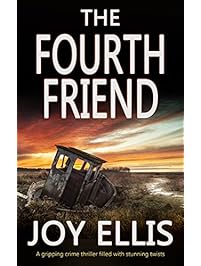 THE FOURTH FRIEND a gripping crime thriller full of stunning twists