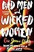 Bad Men and Wicked Women