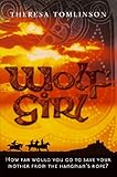 Front cover for the book Wolf Girl by Theresa Tomlinson