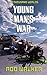 Young Man's War (The Thousand Worlds)