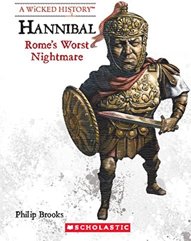 Hannibal (Revised Edition) (A Wicked History)