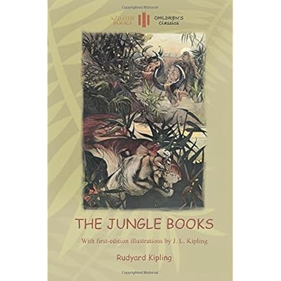 The Jungle Books: With Over 55 Original Illustrations (Aziloth Books) The Jungle Books: With Over 55 Original Illustrations (Aziloth Books)