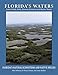 Florida's Waters (Florida's Natural Ecosystems and Native Species)