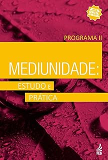 Livro Mediunidade: estudo e prática - Programa II
