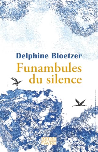 Funambules du silence