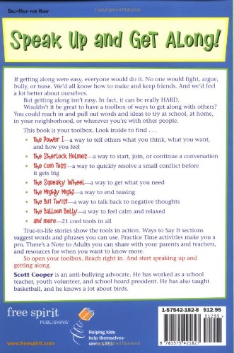 Speak Up and Get Along!: Learn the Mighty Might, Thought Chop, and More Tools to Make Friends, Stop Teasing, and Feel Good About Yourself