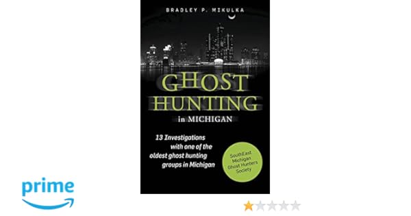 Amazoncom Ghost Hunting In Michigan 9780764349416 - 