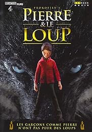 Pierre Et Le Loup (Serge Prokofiev)