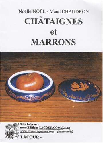 Châtaignes et marrons