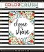 Color Crush: An Adult Coloring Book, Premium Edition (Inspirational Coloring, Journaling and Creative Lettering) by Paige Tate & Co.