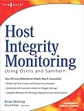 Host Integrity Monitoring Using Osiris and Samhain by Brian Wotring