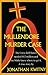 The Mullendore Murder Case
