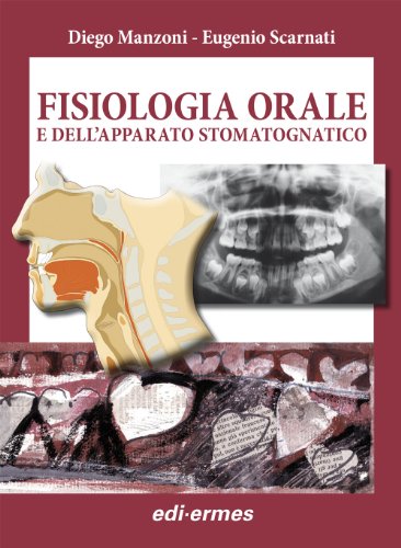 Fisiologia Orale Dell Apparato Stomatognatico Diego Manzoni Pdf Stigyssacons