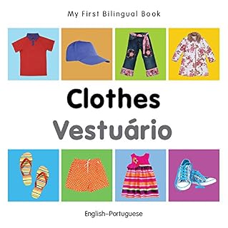 Livro My First Bilingual Book-Clothes (English-Portuguese)