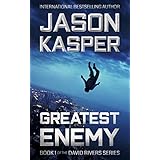 Greatest Enemy: An Action Thriller Novel (David Rivers Book 1)