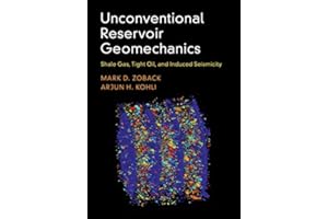 Unconventional Reservoir Geomechanics: Shale Gas, Tight Oil, and Induced Seismicity