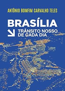 Livro Brasília: Trânsito nosso de cada dia