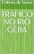 Livro TRÁFICO NO RIO GEBA