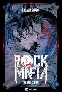 Livro Rock Mafia: Cara ou coroa?