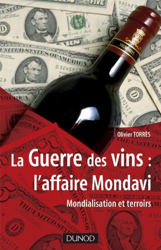 La  guerre des vins, l'affaire Mondavi