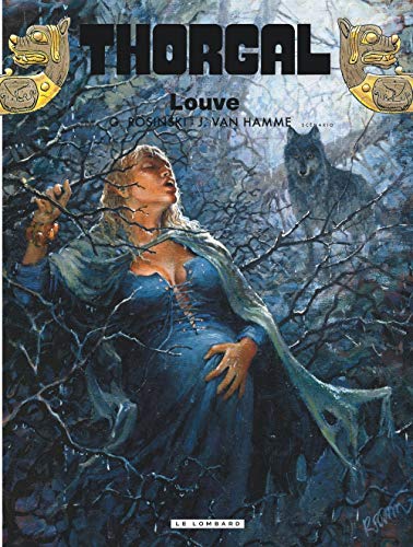 Thorgal, tome 16 : Louve by Grzegorz Rosinski, Jean Van Hamme