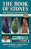 The Book of Stones, Revised Edition: Who They Are and What They Teach