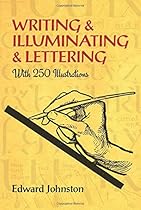 Writing & Illuminating & Lettering Writing & Illuminating & Lettering
