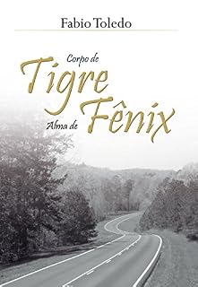 Livro Corpo de Tigre, Alma de Fênix