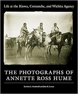 Life At The Kiowa Comanche And Wichita Agency The