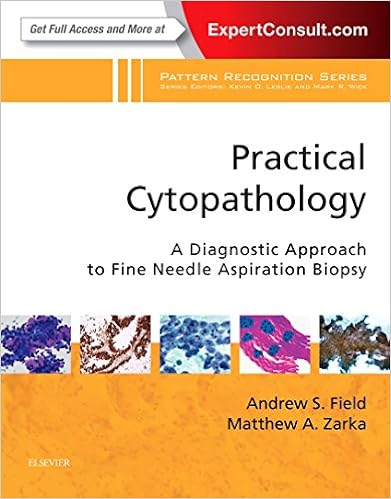 Practical Cytopathology A Diagnostic Approach To Fine Needle Aspiration Biopsy A Volume In The Pattern Recognition Series 9781416057697 Medicine Health Science Books Amazon Com