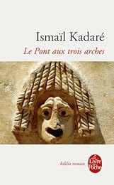 Le  pont aux trois arches