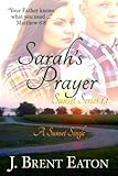 Sarah's Prayer: A Sunset Single (Sunset Series Book 2)