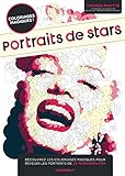 Portraits de STARS - Coloriages magiques (French Edition) by