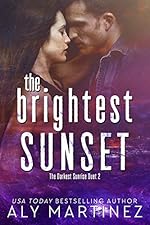 The Brightest Sunset (The Darkest Sunrise Duet Book 2)