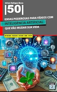 Livro 50 ideias poderosas para vídeos com Inteligência Artificial que vão mudar a sua vida