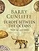 Europe Between the Oceans: 9000 BC-AD 1000