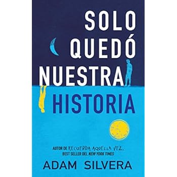 Solo quedó nuestra historia (Serendipia) Solo quedó nuestra historia (Serendipia)