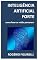 Livro Inteligência Artificial Forte: Como fazer os robôs pensarem